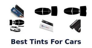 Best Tints For Cars