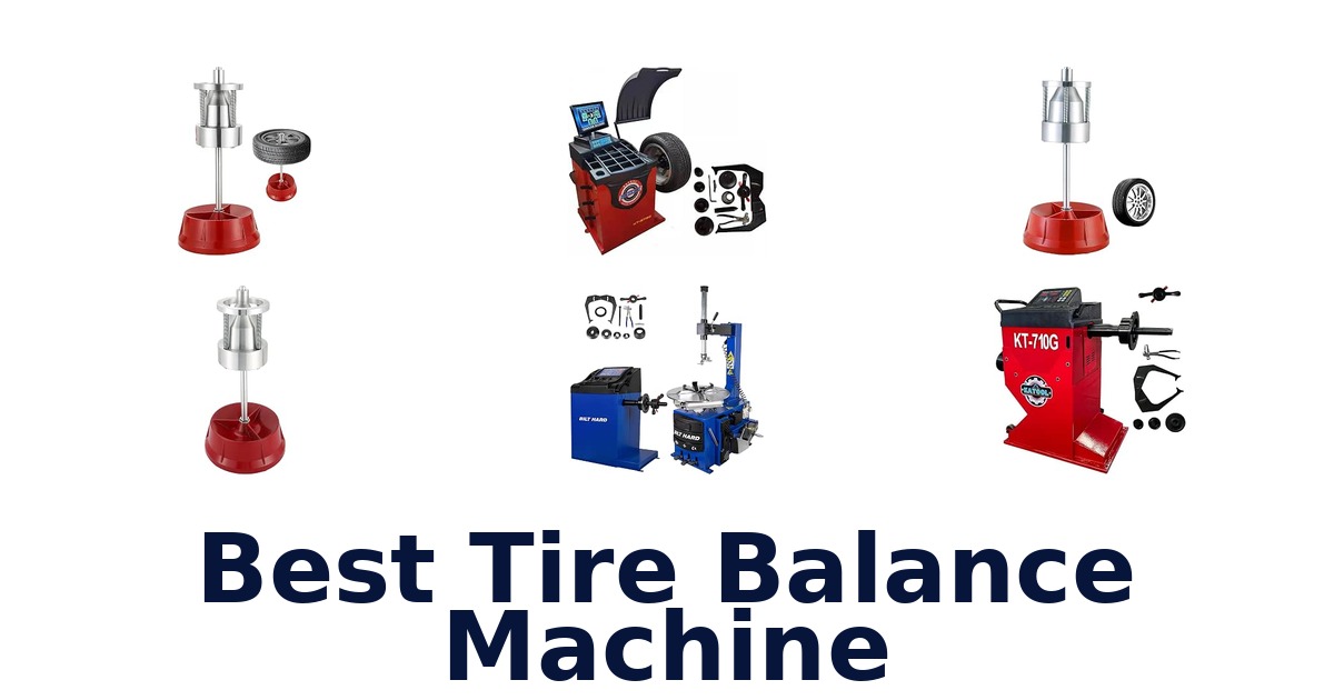 Best Tire Balance Machine