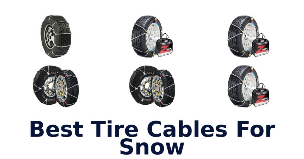 Best Tire Cables For Snow