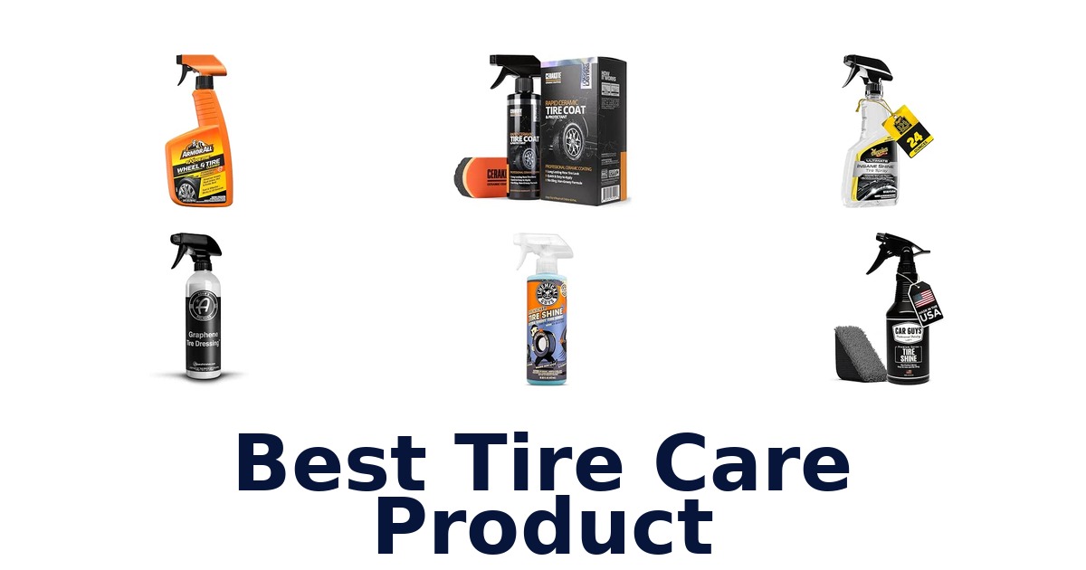 Best Tire Care Product