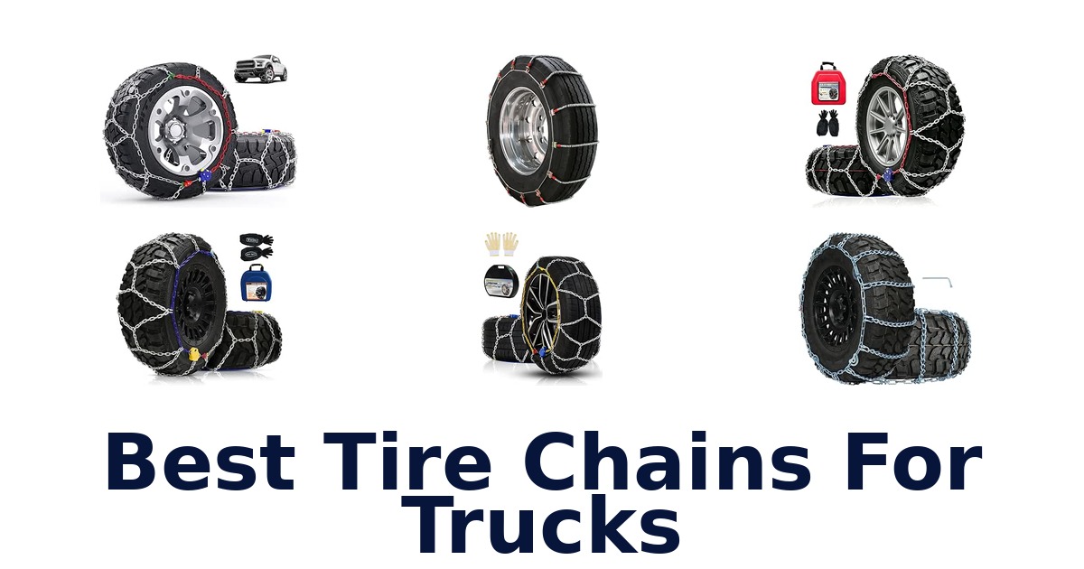 Best Tire Chains For Trucks