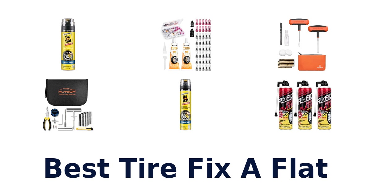 Best Tire Fix A Flat