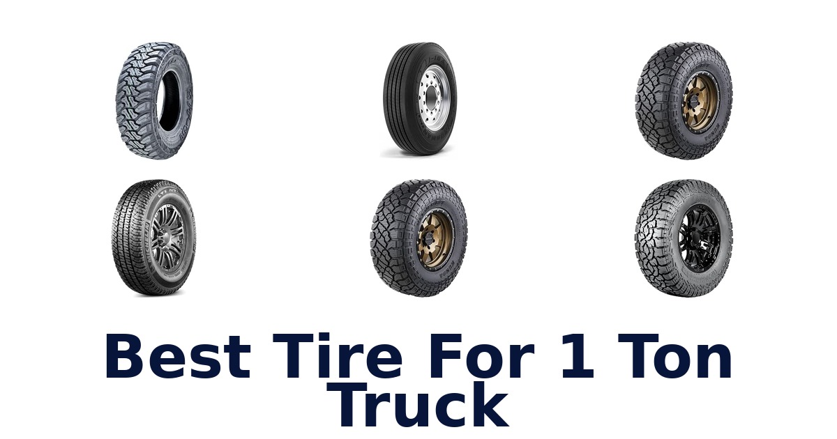 Best Tire For 1 Ton Truck