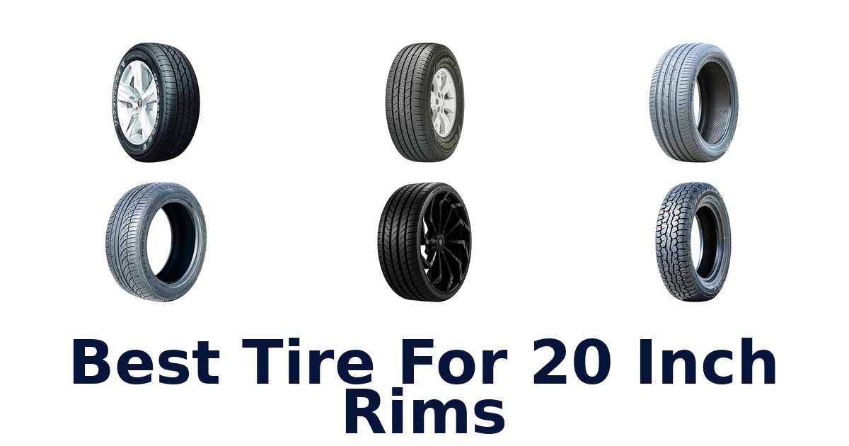 Best Tire For 20 Inch Rims
