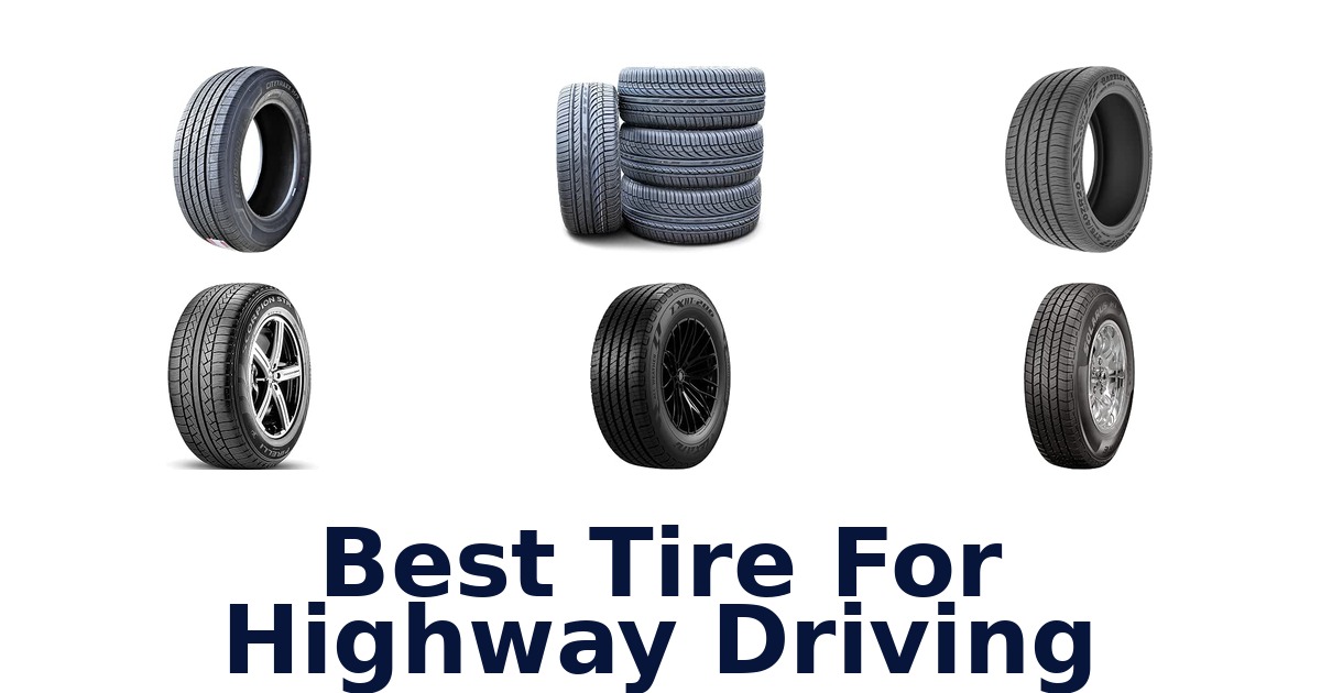 Best Tire For Highway Driving