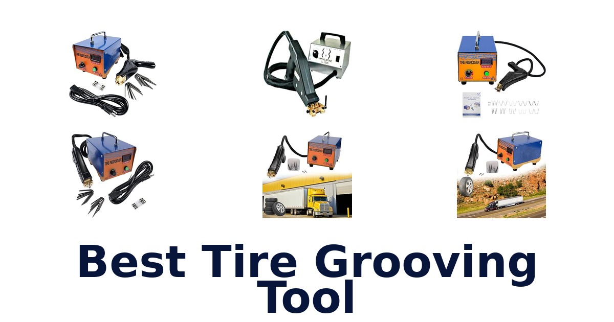 Best Tire Grooving Tool