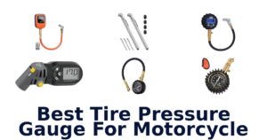 Best Tire Pressure Gauge For Motorcycle