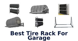 Best Tire Rack For Garage