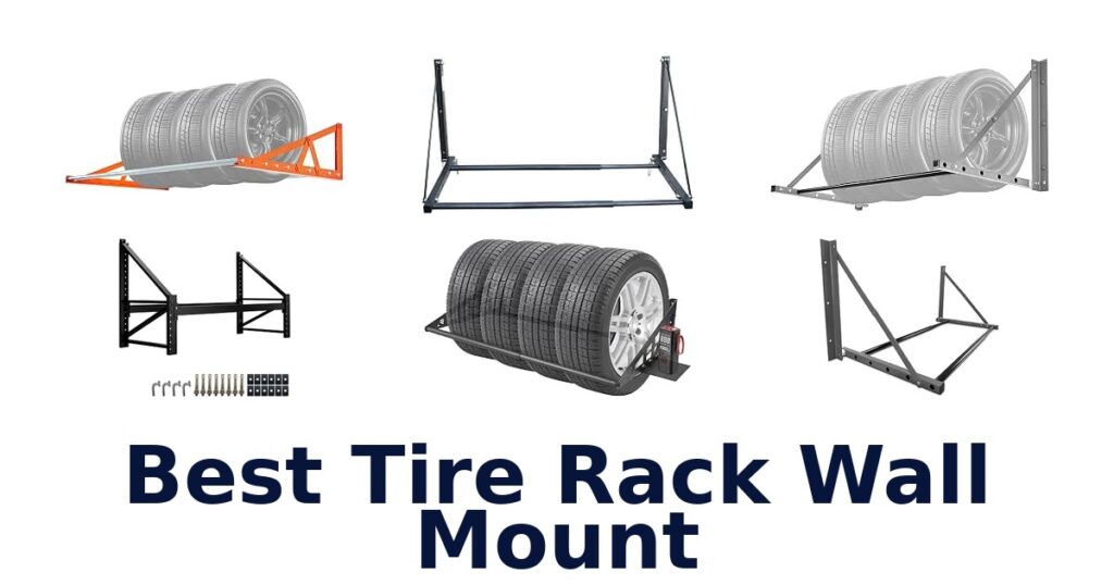 Best Tire Rack Wall Mount