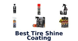 Best Tire Shine Coating