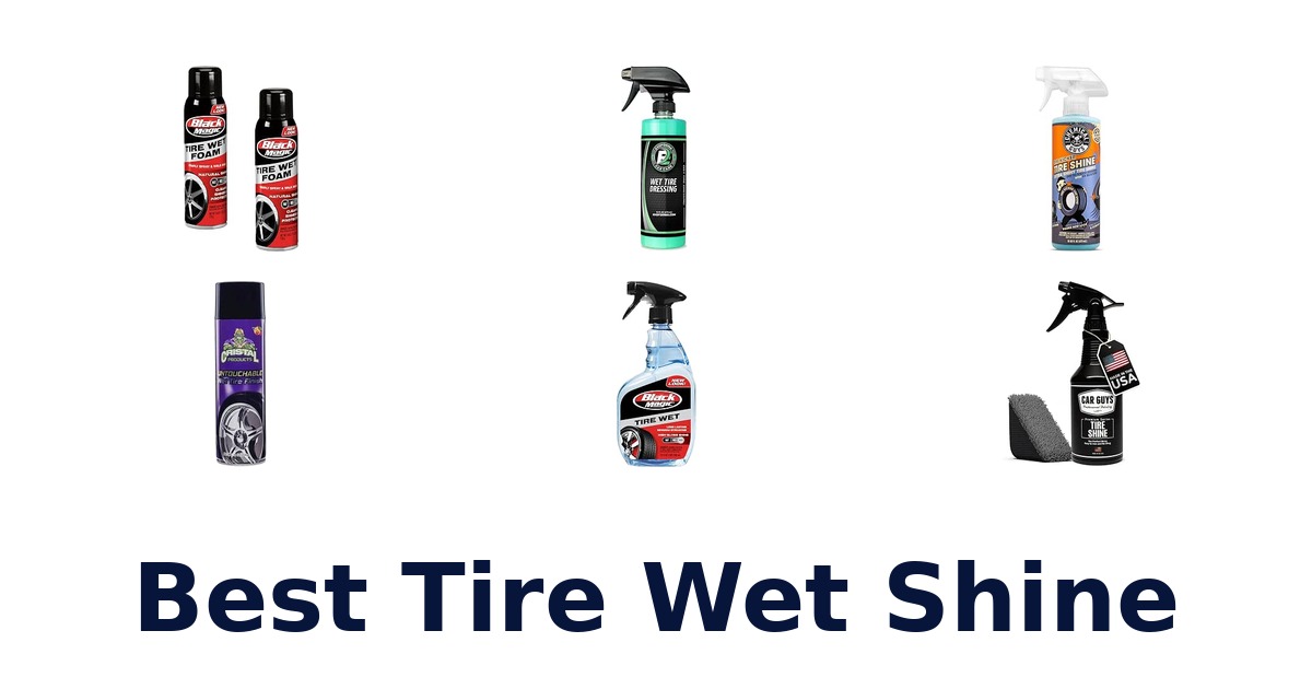 Best Tire Wet Shine