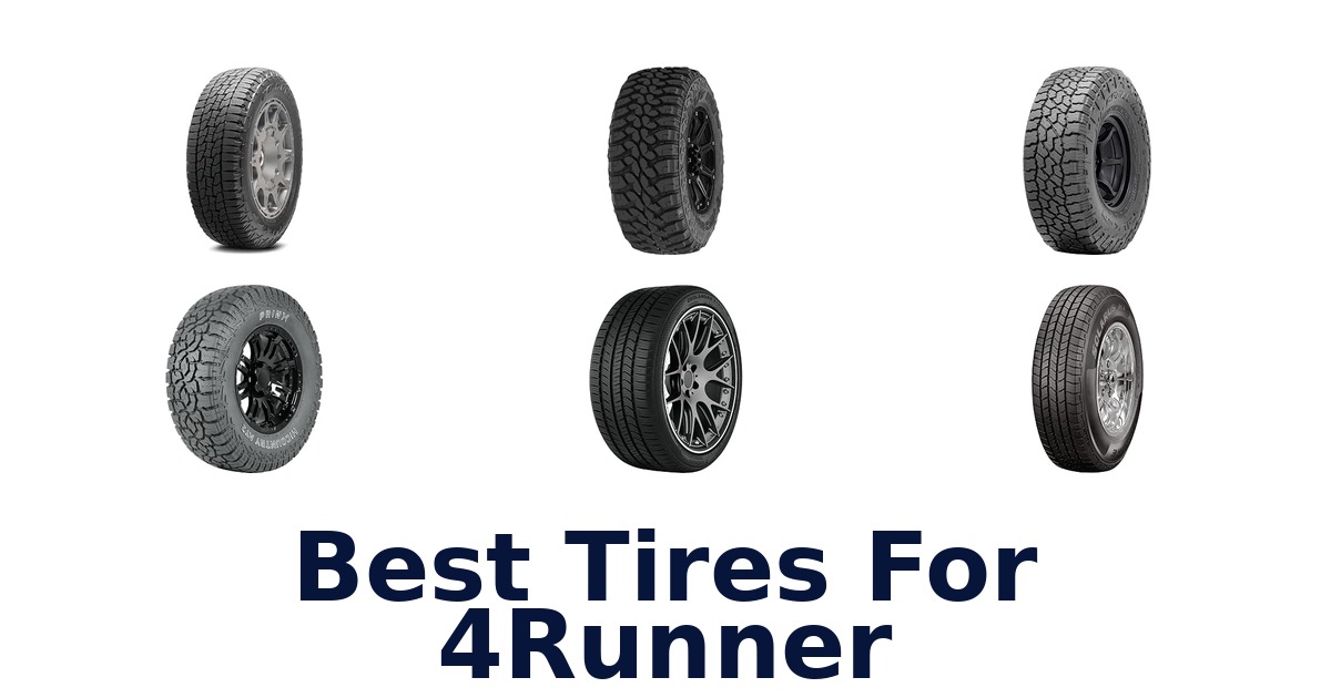 Best Tires For 4Runner