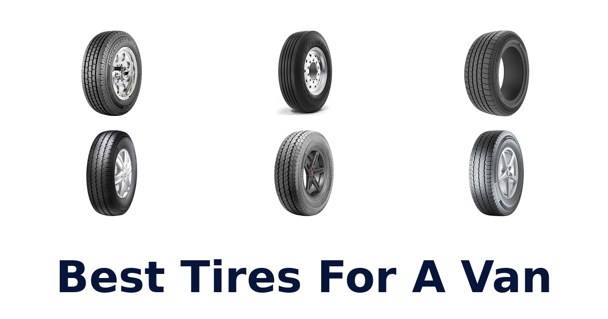 Best Tires For A Van