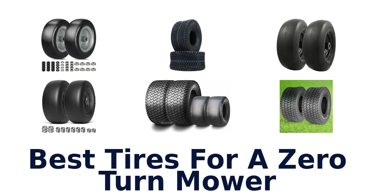 Best Tires For A Zero Turn Mower