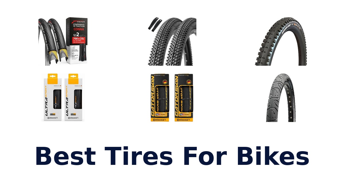 Best Tires For Bikes