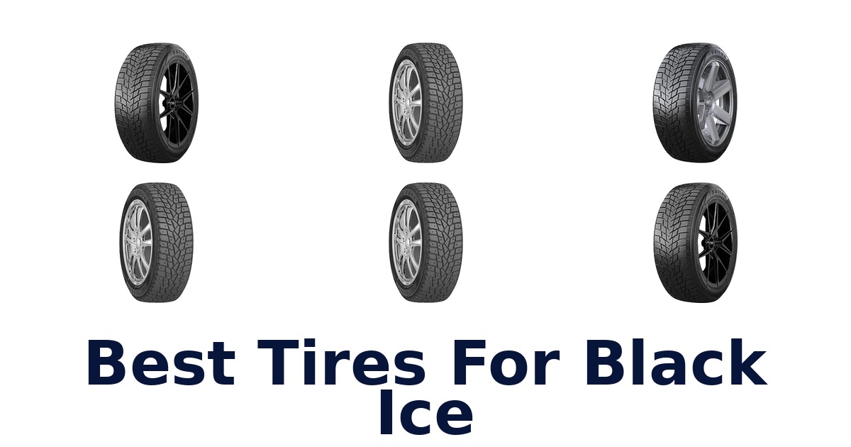 Best Tires For Black Ice
