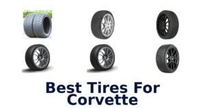 Best Tires For Corvette