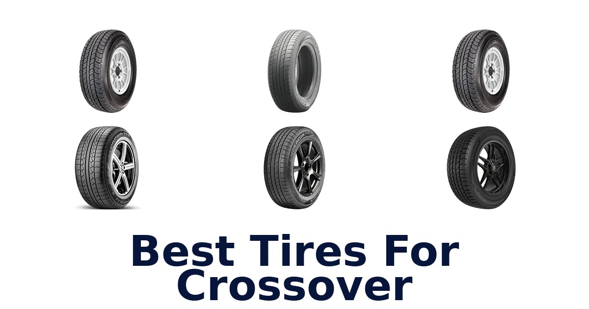 Best Tires For Crossover