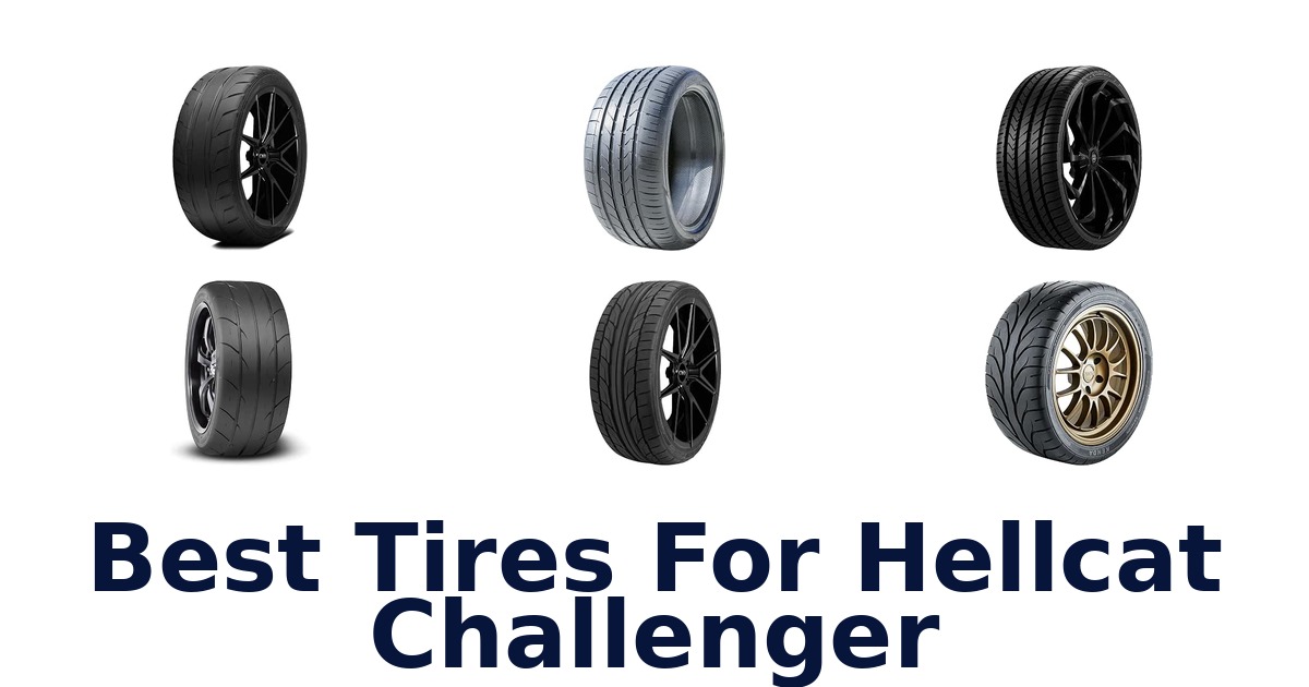 Best Tires For Hellcat Challenger