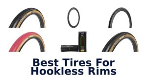 Best Tires For Hookless Rims