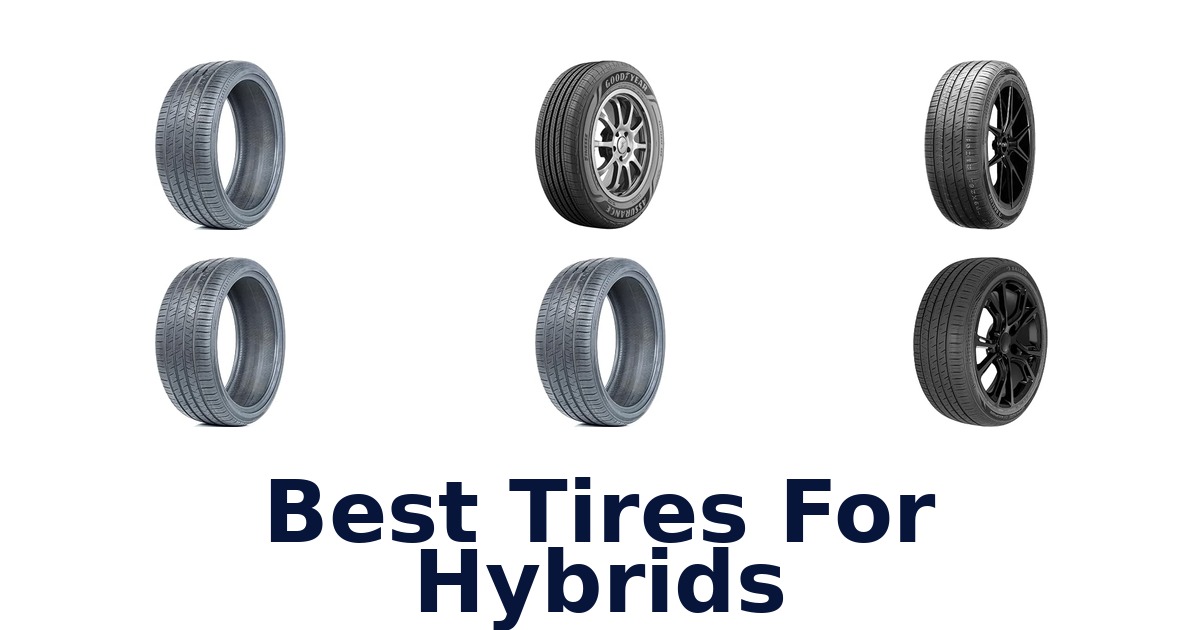 Best Tires For Hybrids