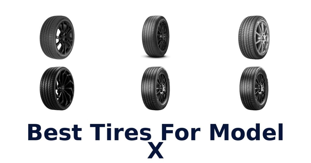 Best Tires For Model X