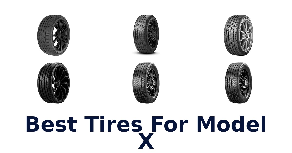 Best Tires For Model X