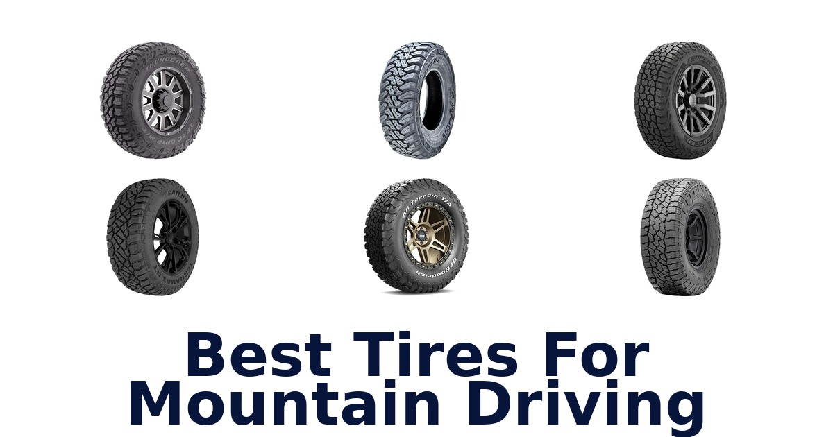 Best Tires For Mountain Driving