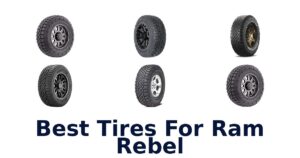 Best Tires For Ram Rebel