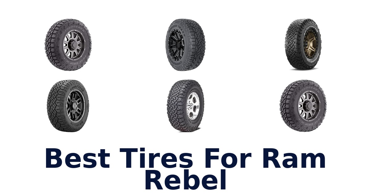 Best Tires For Ram Rebel
