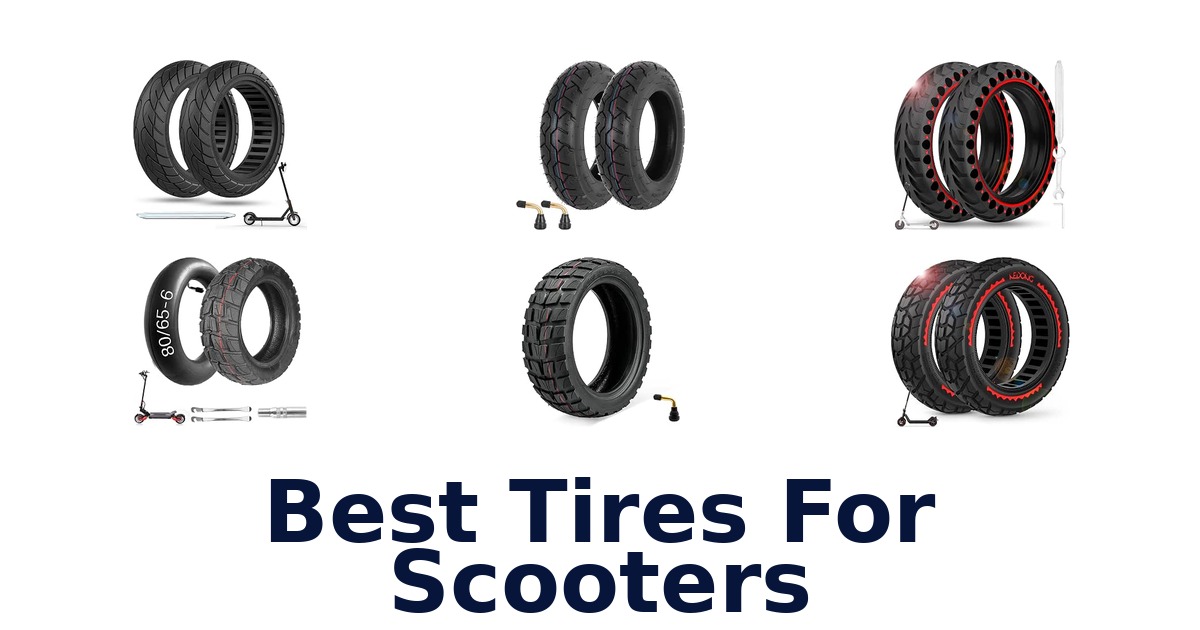 Best Tires For Scooters