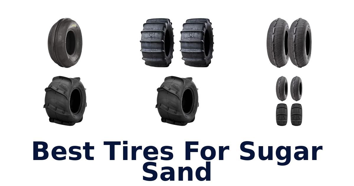 Best Tires For Sugar Sand