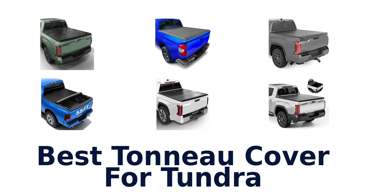 Best Tonneau Cover For Tundra