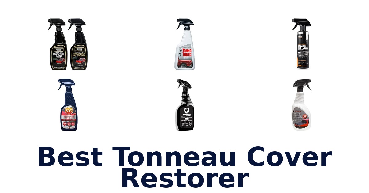 Best Tonneau Cover Restorer