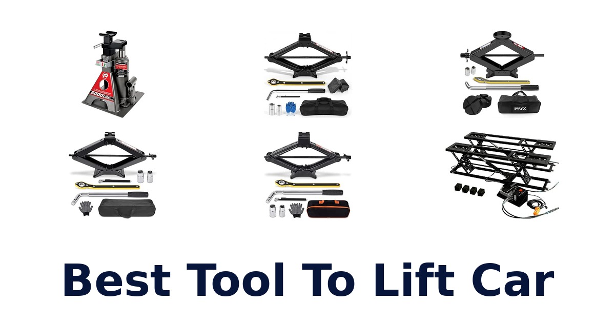 Best Tool To Lift Car