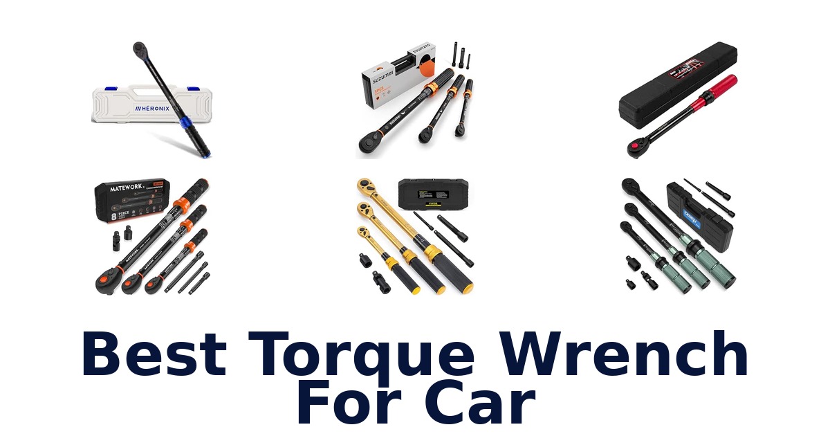 Best Torque Wrench For Car