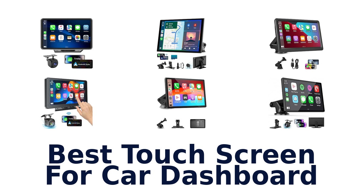 Best Touch Screen For Car Dashboard