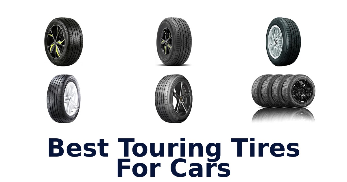 Best Touring Tires For Cars