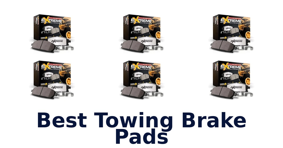 Best Towing Brake Pads