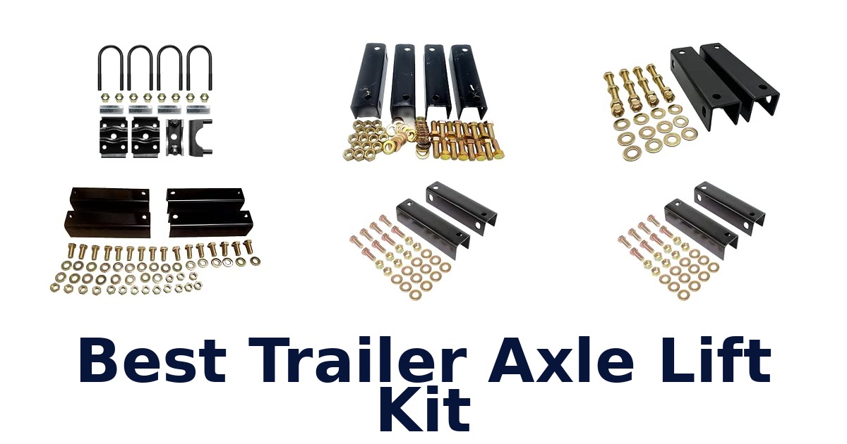 Best Trailer Axle Lift Kit