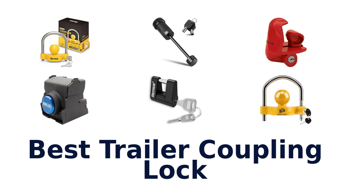 Best Trailer Coupling Lock