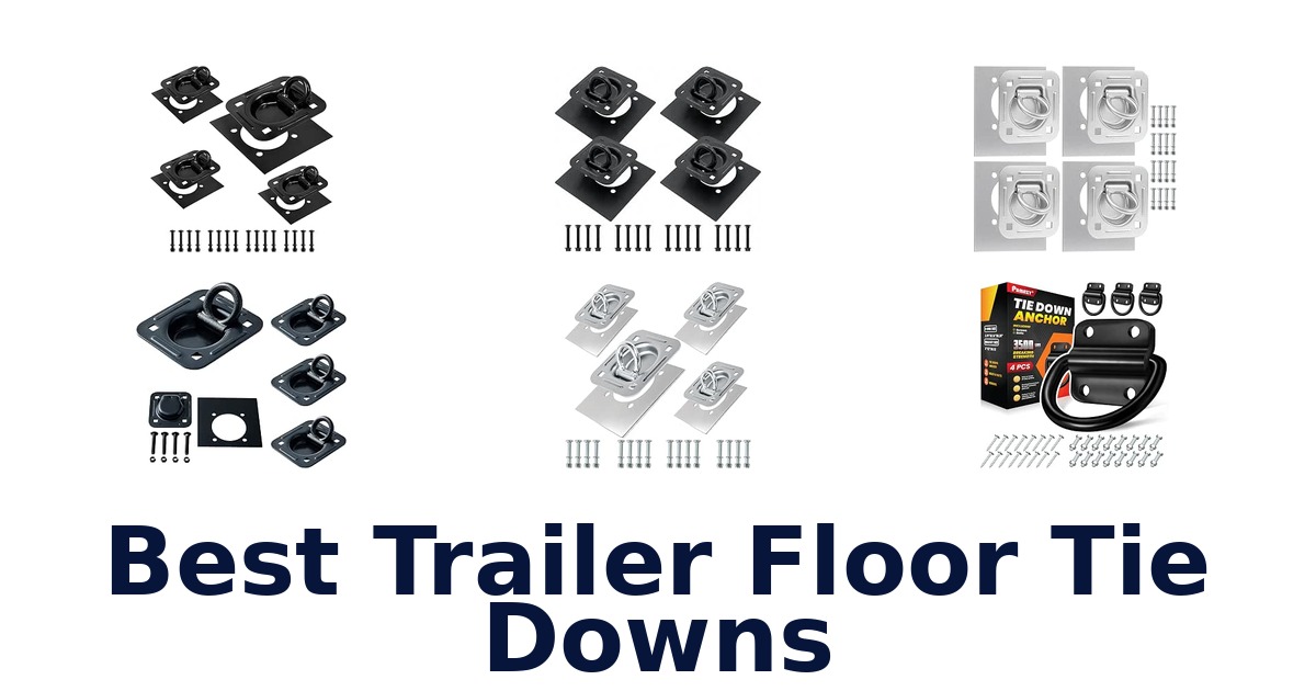Best Trailer Floor Tie Downs