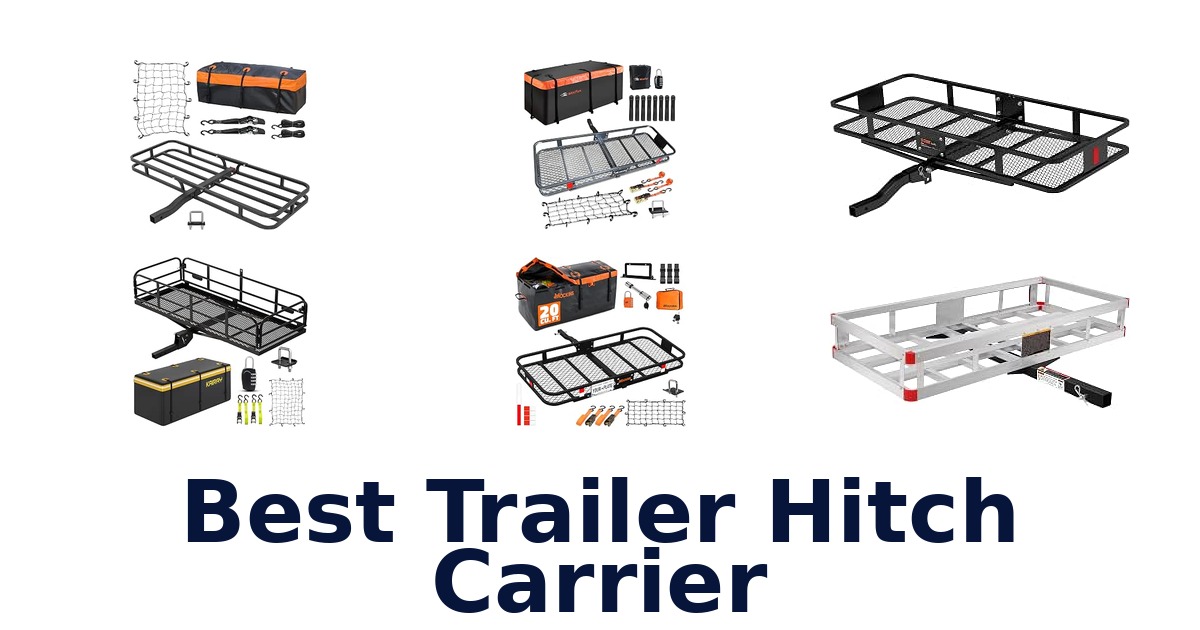 Best Trailer Hitch Carrier