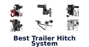 Best Trailer Hitch System