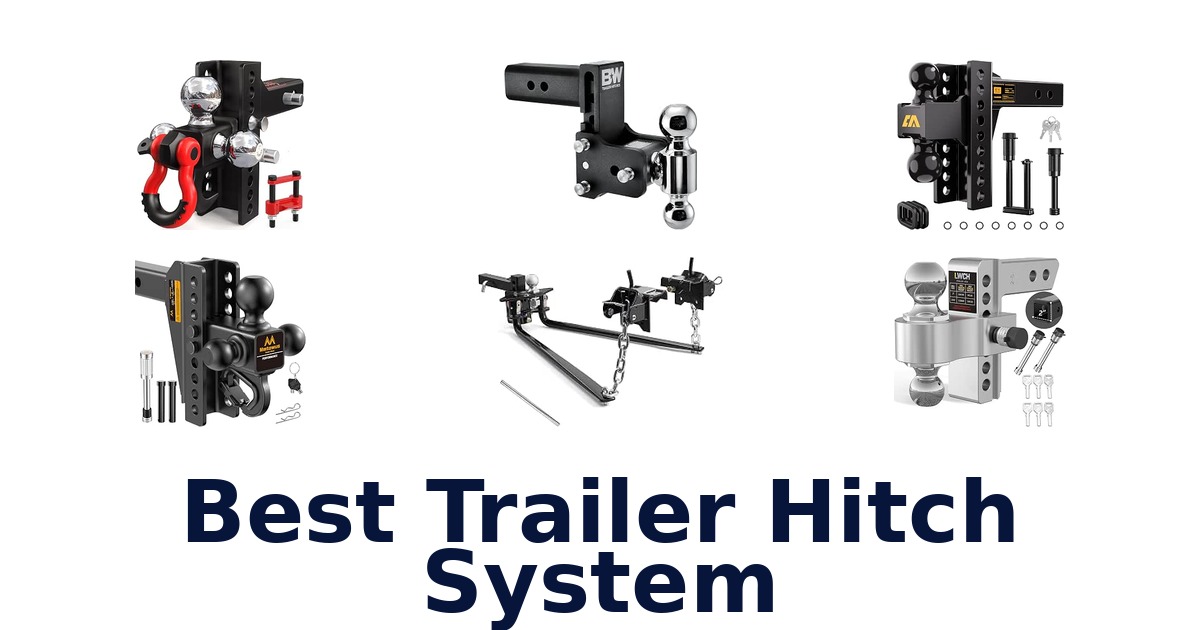 Best Trailer Hitch System