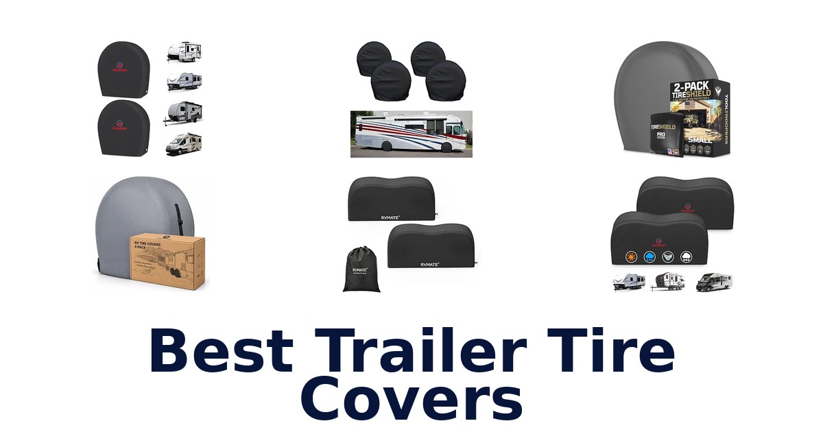 Best Trailer Tire Covers