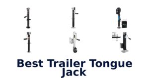 Best Trailer Tongue Jack