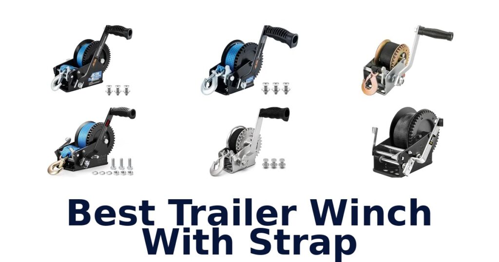 Best Trailer Winch With Strap