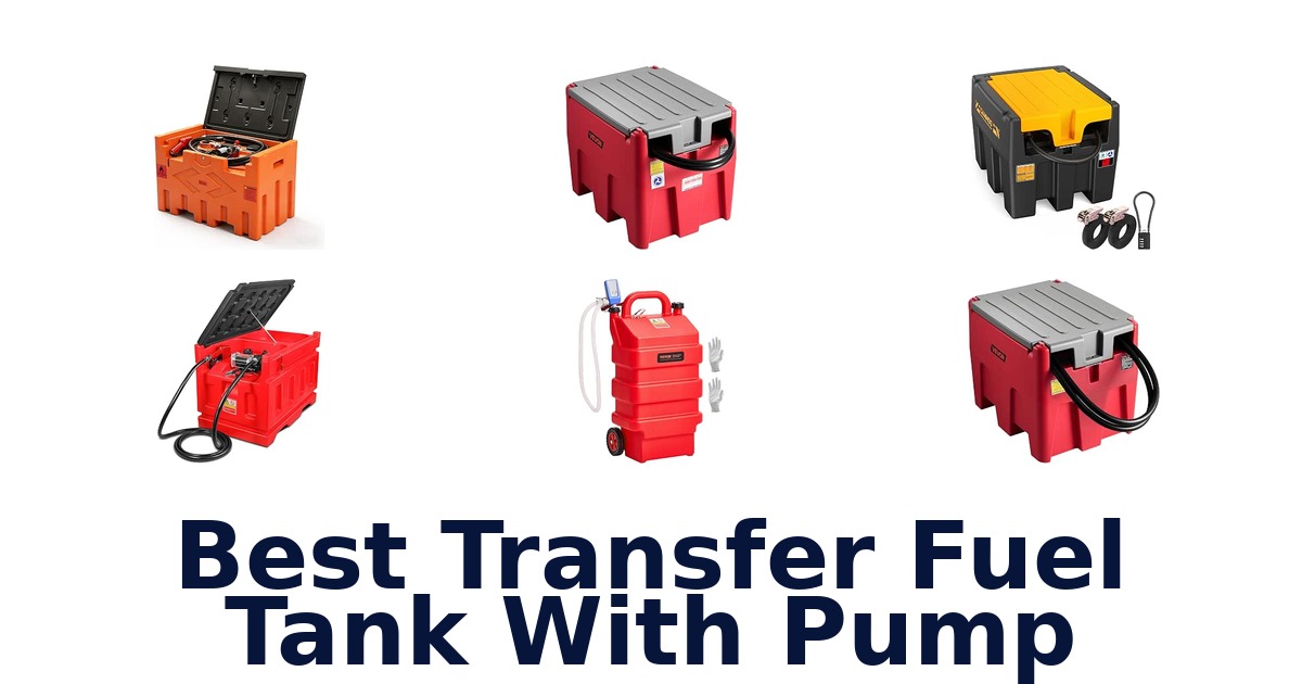 Best Transfer Fuel Tank With Pump