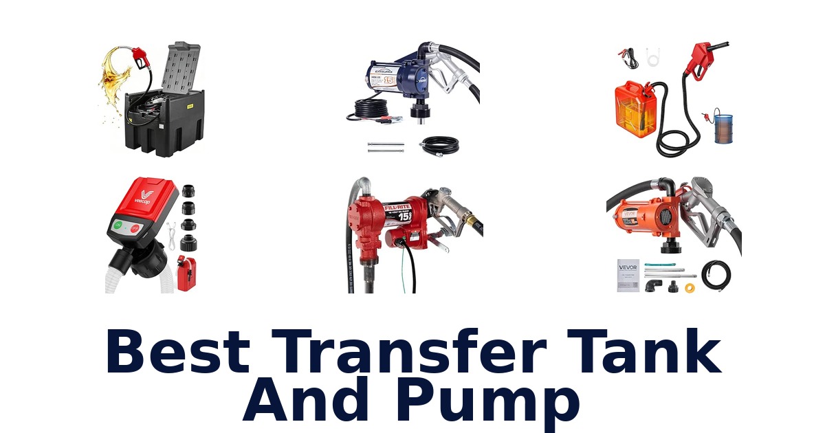 Best Transfer Tank And Pump